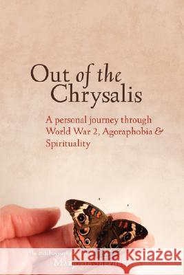 Out of the Chrysalis Marjorie Shepherd 9781847992239