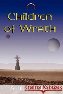 Children of Wrath Ashley Johnson 9781847999849