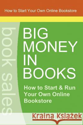 Big Money in Books David Carter 9781847999900