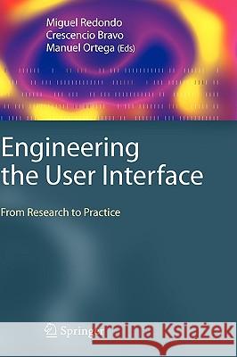 Engineering the User Interface: From Research to Practice Redondo, Miguel 9781848001350