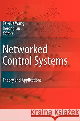 Networked Control Systems: Theory and Applications Wang, Fei-Yue 9781848002142