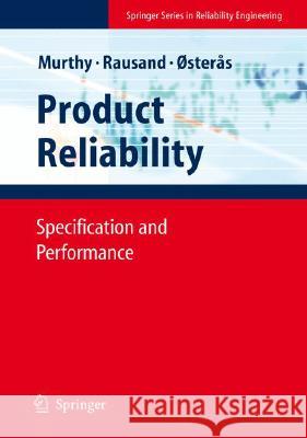 Product Reliability: Specification and Performance Murthy, D. N. Prabhakar 9781848002708 SPRINGER-VERLAG LONDON LTD