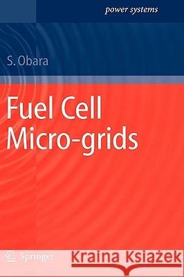 Fuel Cell Micro-Grids Obara 9781848003378 Springer