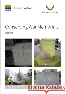 Conserving War Memorials: Cleaning Clara Willett   9781848024908 Historic England