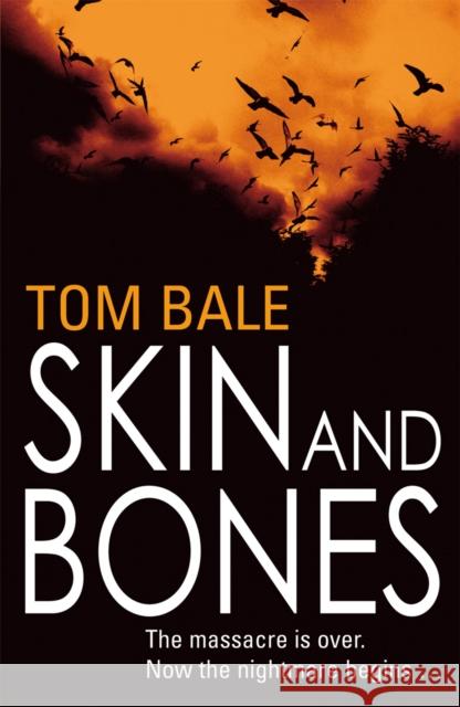 Skin and Bones Tom Bale 9781848090736 PREFACE PUBLISHING