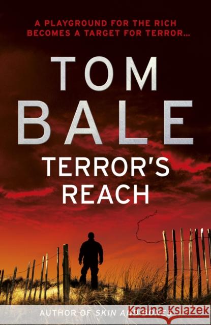 Terror's Reach Tom Bale 9781848090767 ARROW BOOKS