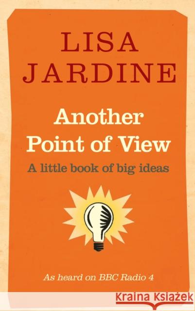 Another Point of View Lisa Jardine 9781848090996 PREFACE PUBLISHING