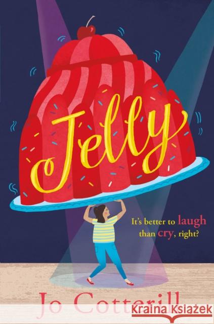 Jelly Jo Cotterill   9781848126732 Bonnier Books Ltd