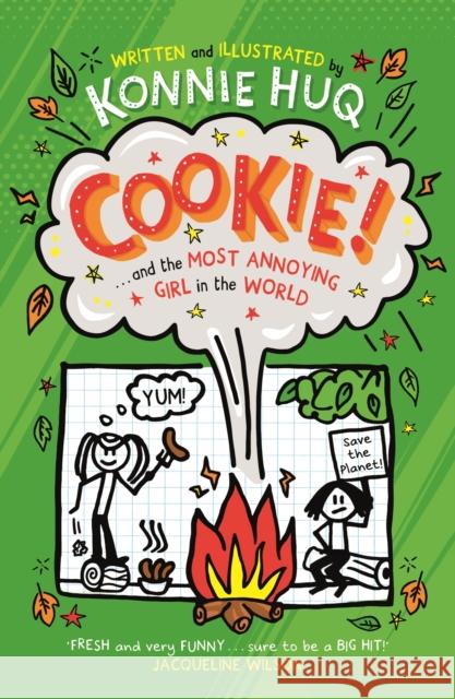 Cookie! (Book 2): Cookie and the Most Annoying Girl in the World Konnie Huq 9781848128637 Templar Publishing