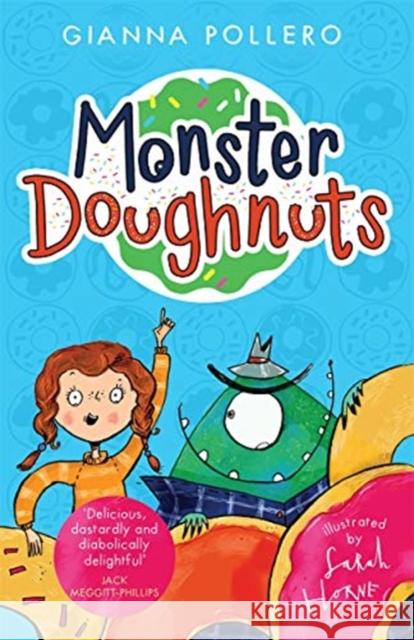 Monster Doughnuts (Monster Doughnuts 1) Gianna Pollero 9781848129436 Templar Publishing