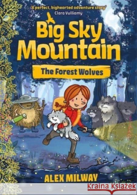 Big Sky Mountain: The Forest Wolves Alex Milway 9781848129733 Bonnier Books Ltd