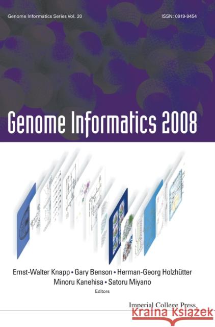 Genome Informatics 2008: Genome Informatics Series Vol. 20 - Proceedings of the 8th Annual International Workshop on Bioinformatics and Systems Biolog Knapp, Ernst-Walter 9781848162990 Imperial College Press