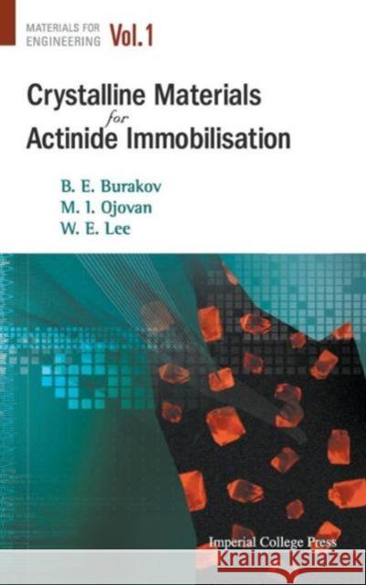 Crystalline Materials for Actinide Immobilisation Lee 9781848164185 0