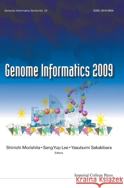 Genome Informatics 2009: Genome Informatics Series Vol. 23 - Proceedings of the 20th International Conference Sakakibara, Yasubumi 9781848165625