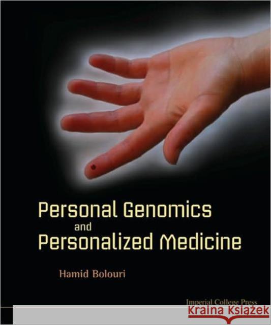 Personal Genomics and Personalized Medicine Bolouri, Hamid 9781848165649 Imperial College Press