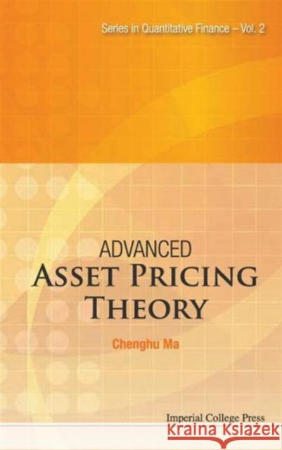 Advanced Asset Pricing Theory Chenghu Ma 9781848166325 World Scientific Publishing Company