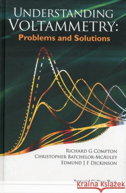 Understanding Voltammetry: Problems and Solutions Compton, Richard Guy 9781848167308 Imperial College Press