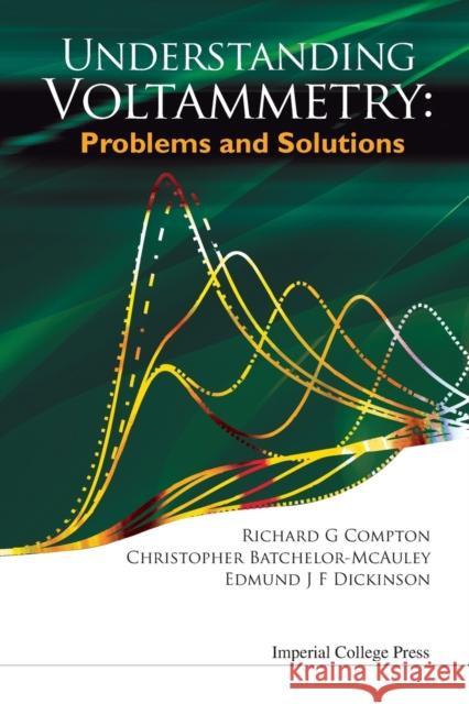 Understanding Voltammetry: Problems and Solutions Compton, Richard Guy 9781848167315 Imperial College Press