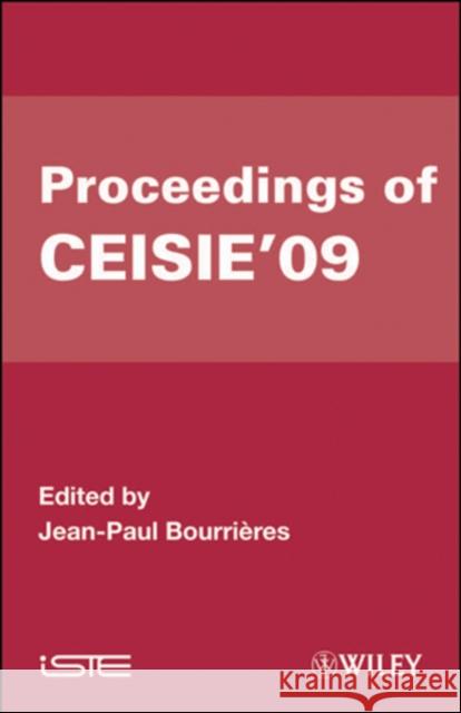 Proceedings of Ceisie '09 Bourrières, Jean-Paul 9781848211346 Wiley-Iste