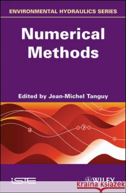 Numerical Methods  9781848211551 ISTE LTD AND JOHN WILEY & SONS INC