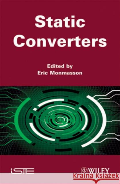 Power Electronic Converters: Pwm Strategies and Current Control Techniques Monmasson, Eric 9781848211957 Wiley-Iste