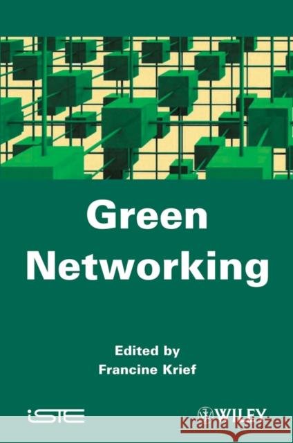 Green Networking Francine Krief 9781848213784 0