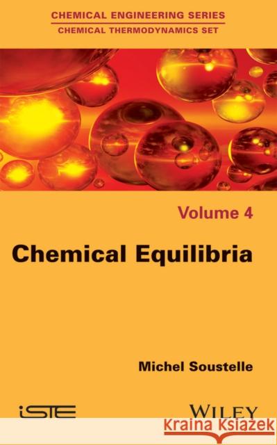 Chemical Equilibria Michel Soustelle 9781848218673 Wiley-Iste