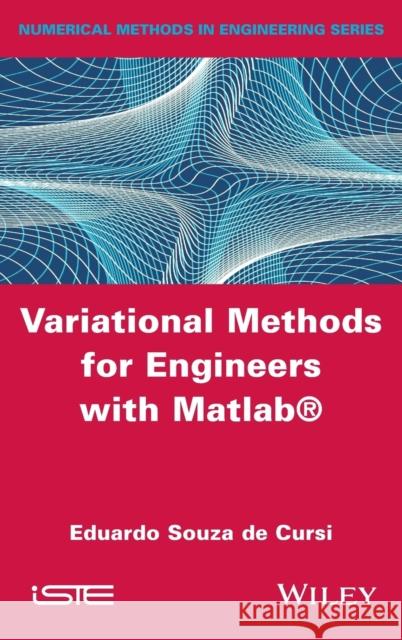 Variational Methods for Engineers with MATLAB Eduardo Souz 9781848219144 Wiley-Iste