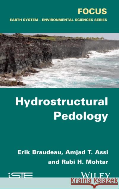 Hydrostructural Pedology Erik Braudeau 9781848219946 Wiley-Iste