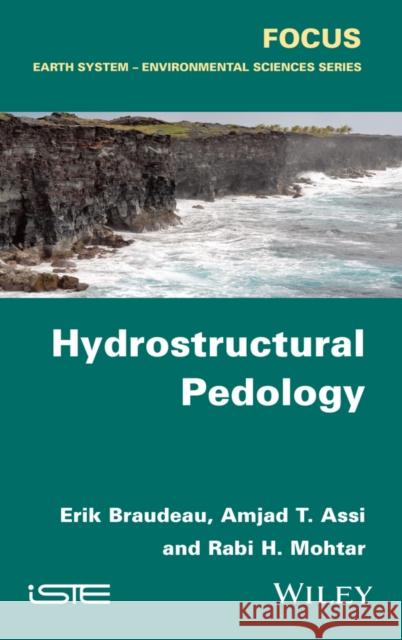 Hydrostructural Pedology Erik Braudeau 9781848219946 Wiley-Iste