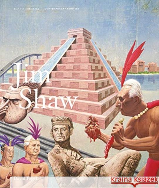 Jim Shaw David Pagel 9781848223288 Lund Humphries Publishers Ltd