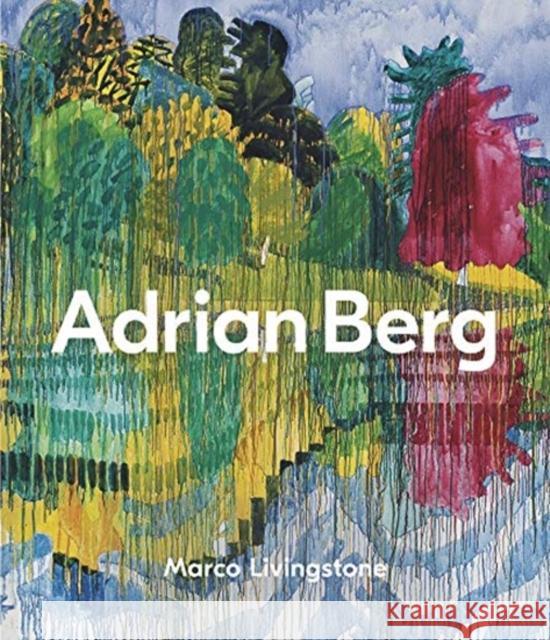 Adrian Berg Marco Livingstone 9781848223943