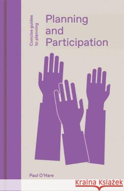 Planning and Participation Paul O'Hare 9781848224278 Lund Humphries Publishers Ltd