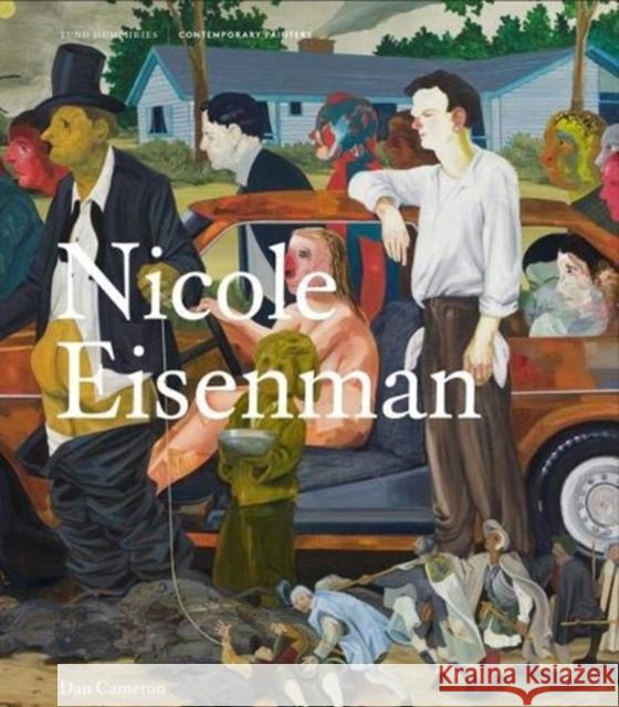 Nicole Eisenman Dan Cameron 9781848224506 Lund Humphries Publishers Ltd