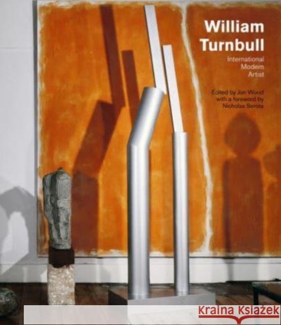 William Turnbull: International Modern Artist  9781848225350 Lund Humphries Publishers Ltd