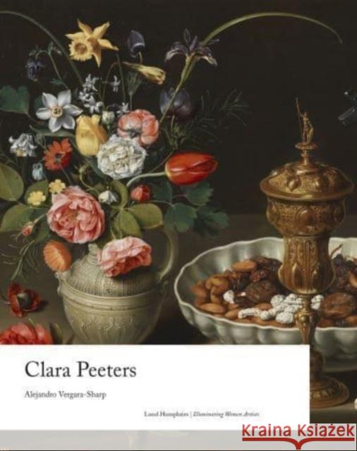 Clara Peeters Alejandro Vergara-Sharp 9781848225718