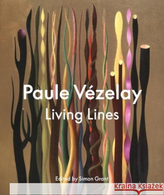 Paule Vezelay: Living Lines  9781848227040 Lund Humphries Publishers Ltd