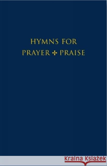 Hymns for Prayer and Praise John Harper 9781848250628