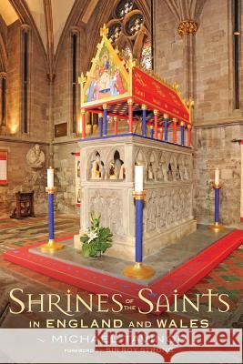 Shrines of the Saints: In England and Wales Tavinor, Michael 9781848258426 Canterbury Press Norwich