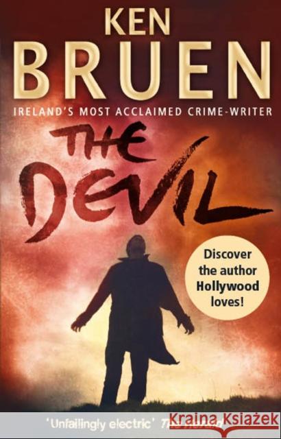 The Devil Ken Bruen 9781848270206 Transworld Publishers