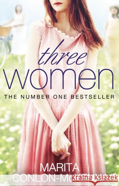 Three Women Marita Conlon-McKenna 9781848271227