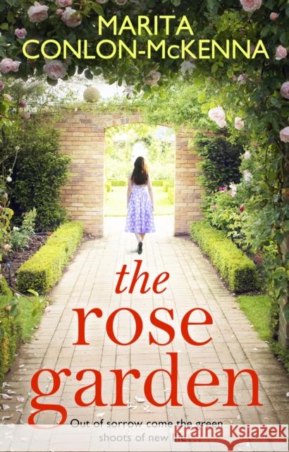 The Rose Garden Marita Conlon Mckenna 9781848271241