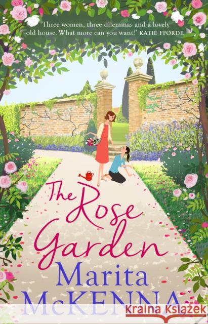 The Rose Garden Marita McKenna 9781848272088