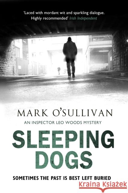 Sleeping Dogs Mark O'Sullivan 9781848272552