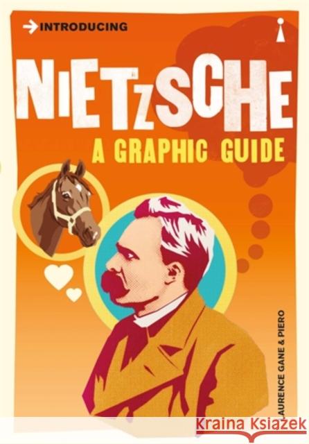 Introducing Nietzsche: A Graphic Guide Piero 9781848310094