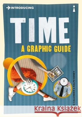 Introducing Time: A Graphic Guide Callender, Craig 9781848311206 Icon Books
