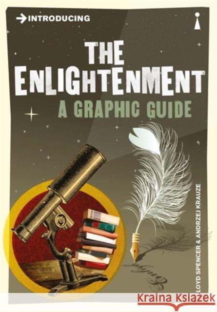 Introducing the Enlightenment: A Graphic Guide Spencer, Lloyd 9781848311794 Icon Books