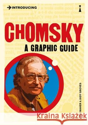 Introducing Chomsky: A Graphic Guide John Maher 9781848312944