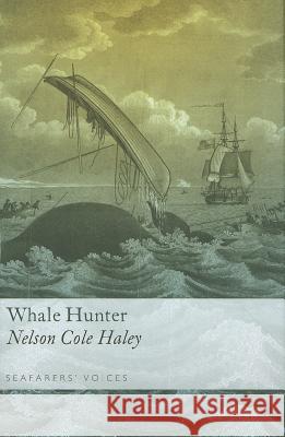 Whale Hunter Nelson Cole Haley 9781848320963