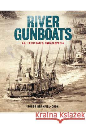 River Gunboats Roger Branfill Cook 9781848323650